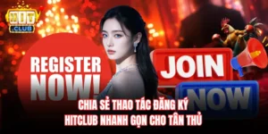 đăng ký Hitclub